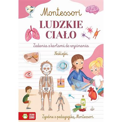 Montessori. Ludzkie ciało