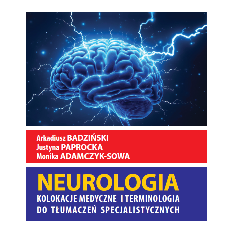 Neurologia - kolokacje medyczne i terminologia do tłumaczeń specjalistycznych