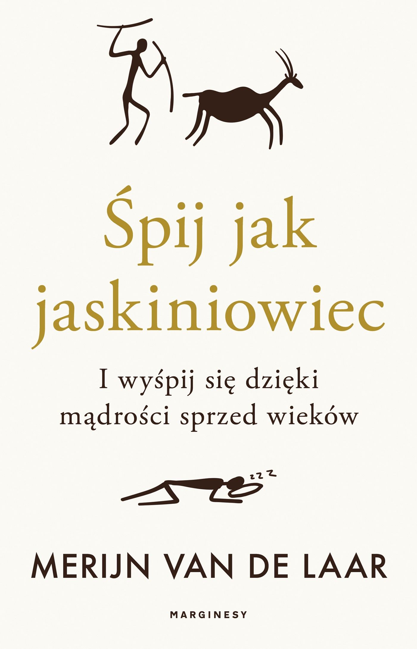 Śpij jak jaskiniowiec