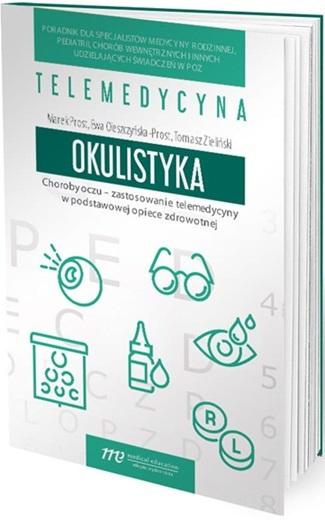 Choroby oczu - zastosowanie telemedycyny w podstawowej opiece zdrowotnej