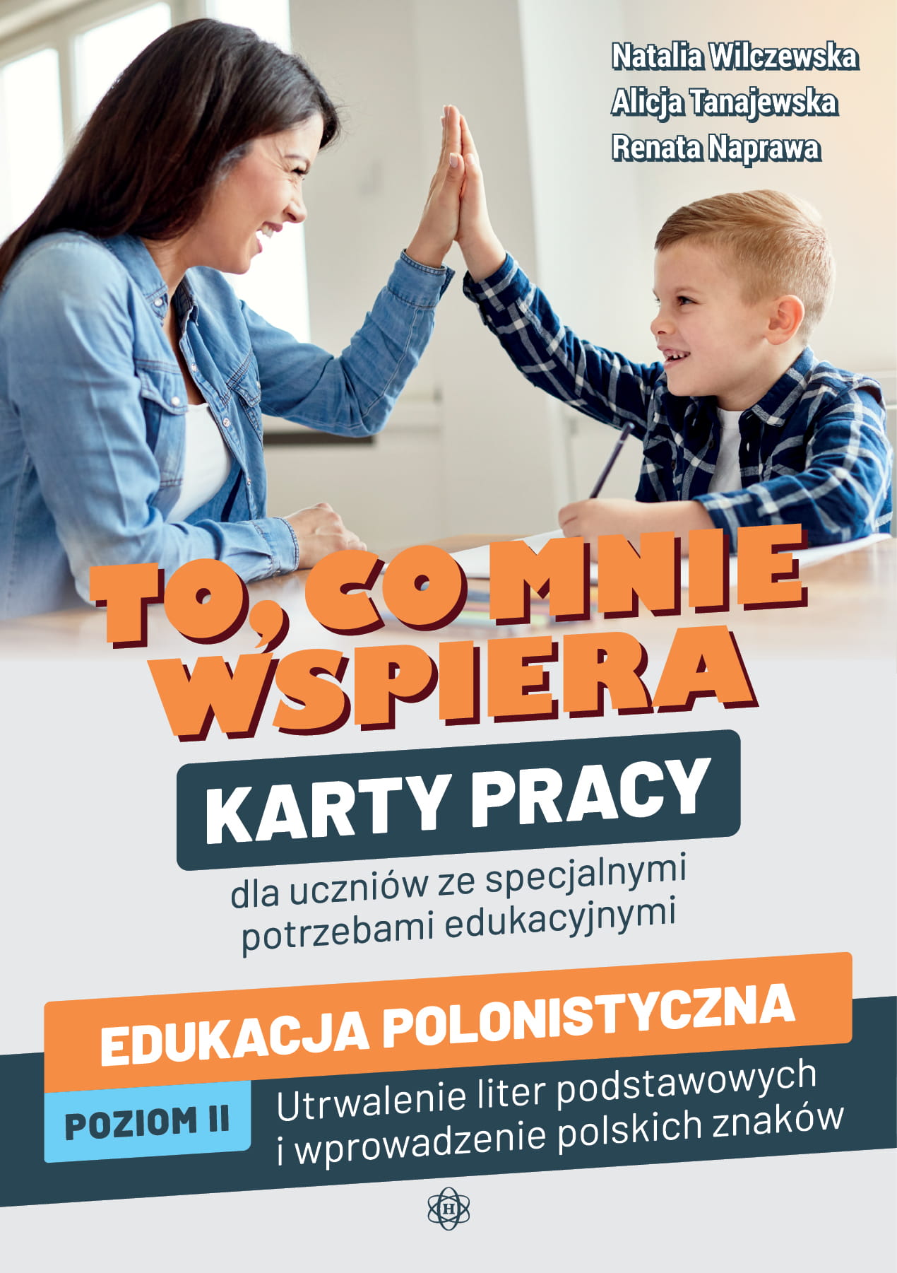 To, co mnie wspiera Edukacja polonistyczna poz II