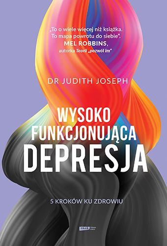 Wysokofunkcjonująca depresja 5 kroków ku zdrowiu