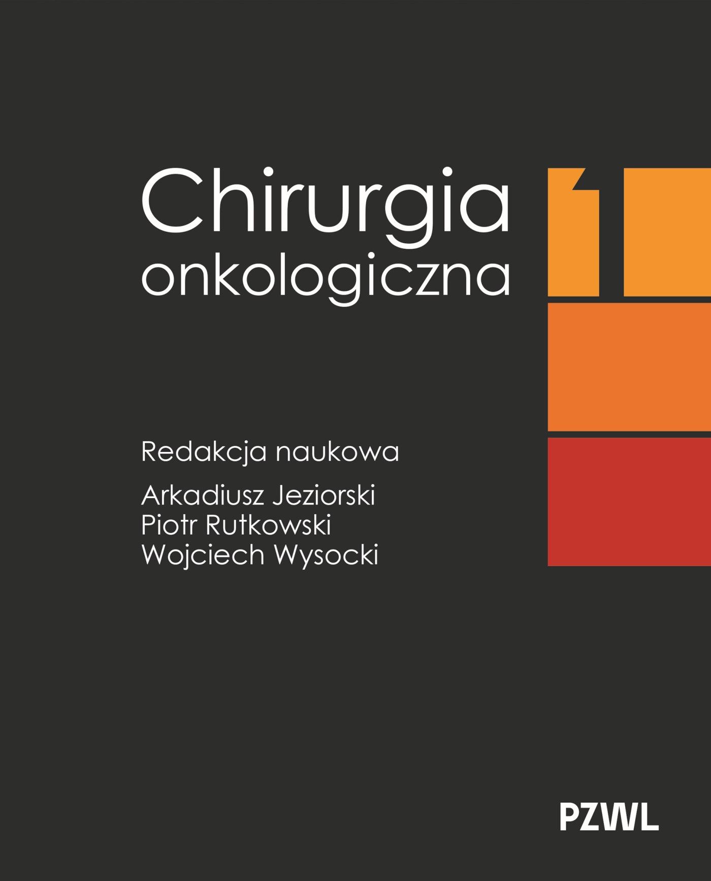 Chirurgia onkologiczna Tom 1