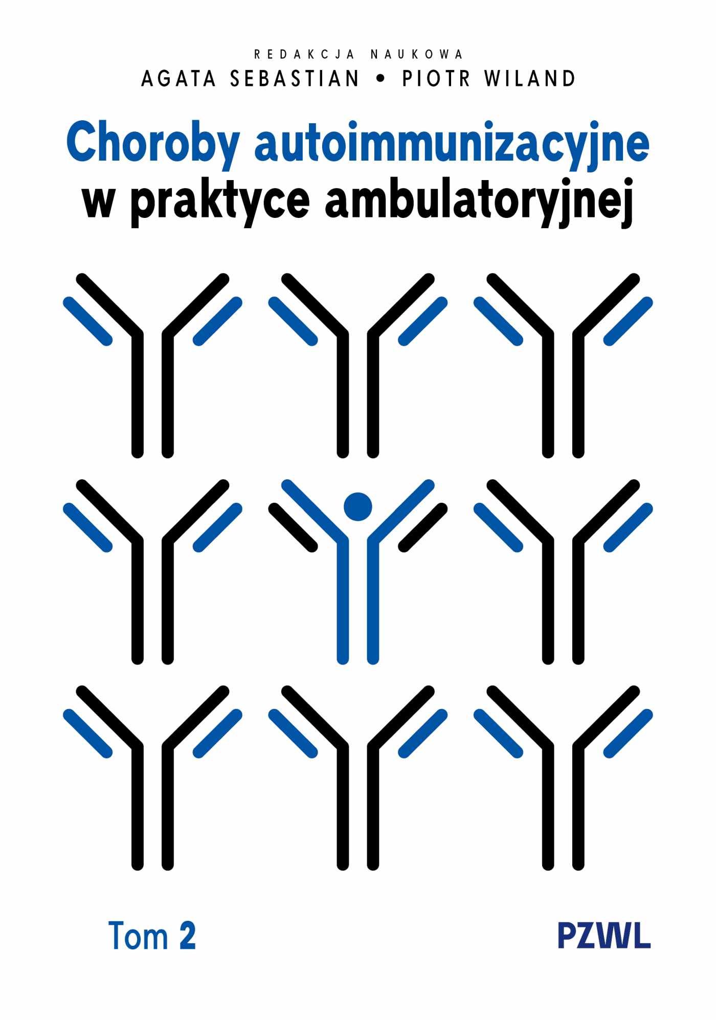 Choroby autoimmunizacyjne w praktyce ambulatoryjnej Tom 2