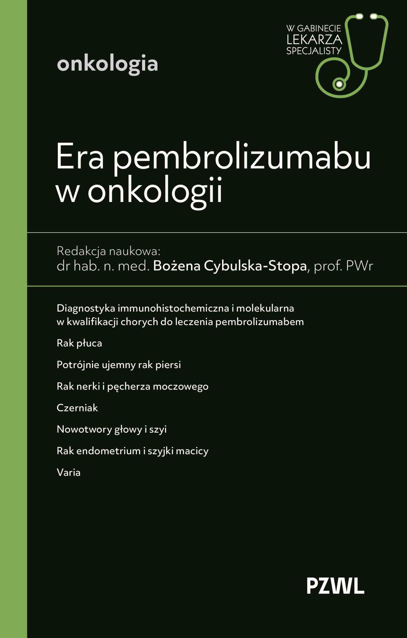 Era pembrolizumabu w onkologii W gabinecie lekarza specjalisty Onkologia