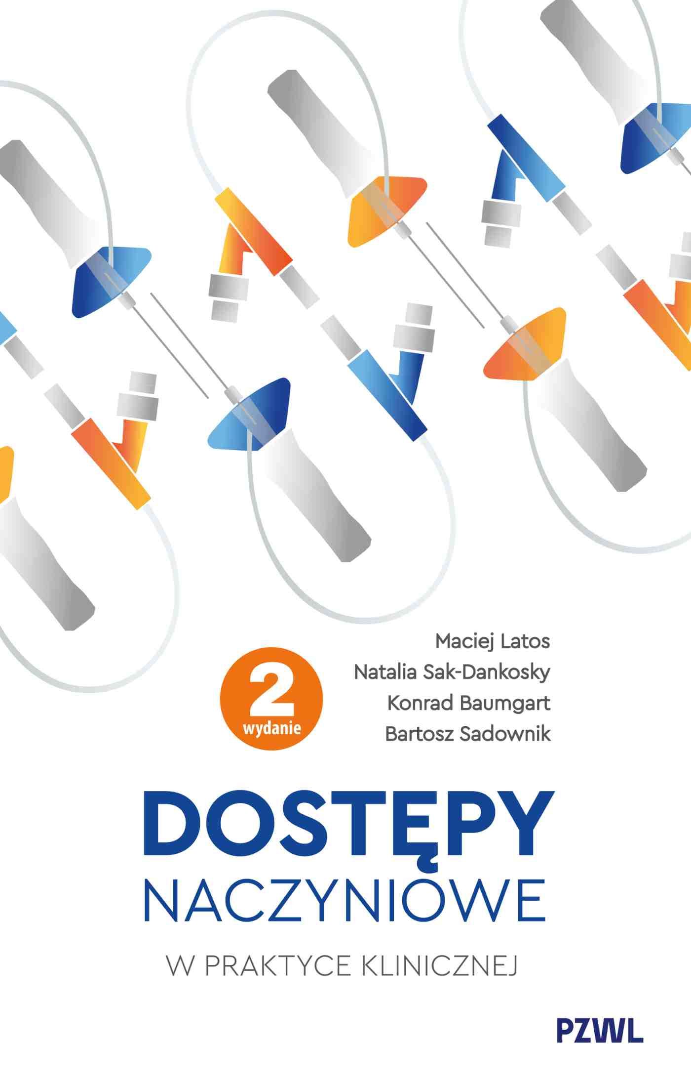 Dostępy naczyniowe w praktyce klinicznej wyd.2