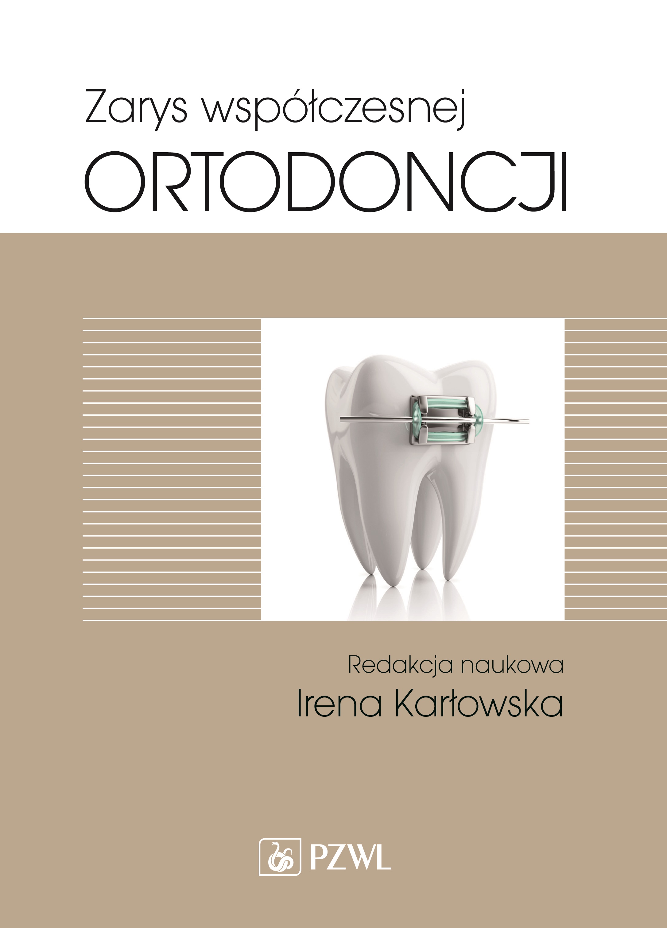 Zarys współczesnej ortodoncji