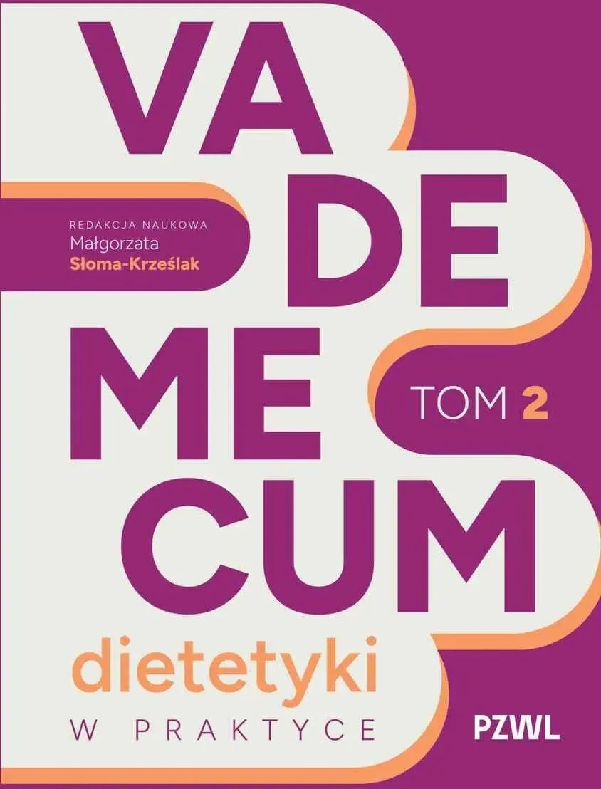 Vademecum dietetyki w praktyce T.2