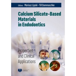 Calcium silicate-based materials in endodontics Properties and clinical applications