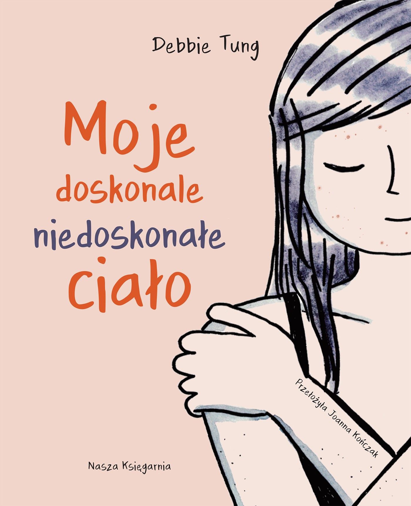 Moje doskonale niedoskonałe ciało