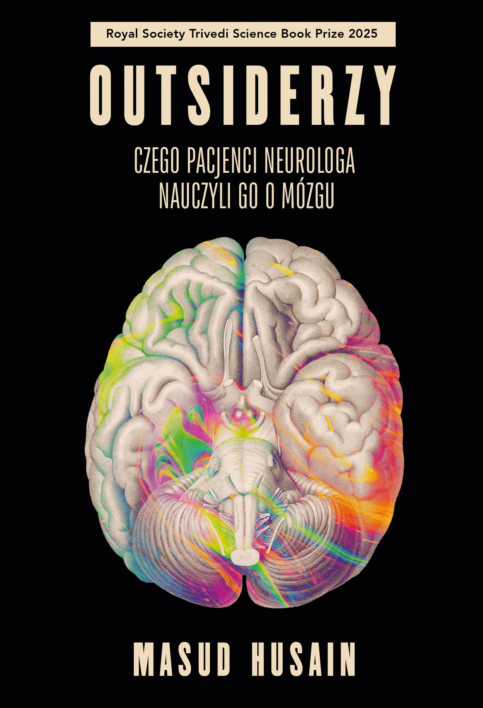 Outsiderzy Czego pacjenci neurologa nauczyli go o mózgu