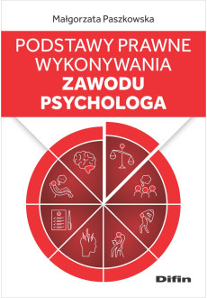 Podstawy prawne wykonywania zawodu psychologa