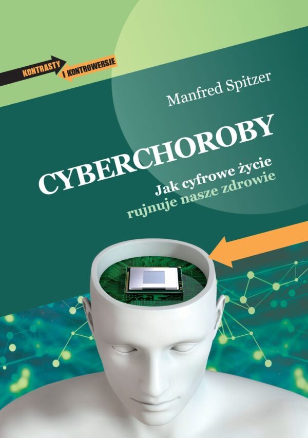 Cyberchoroby Jak cyfrowe życie rujnuje nasze zdrowie