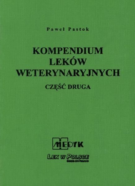 Kompendium Leków Weterynaryjnych część 2