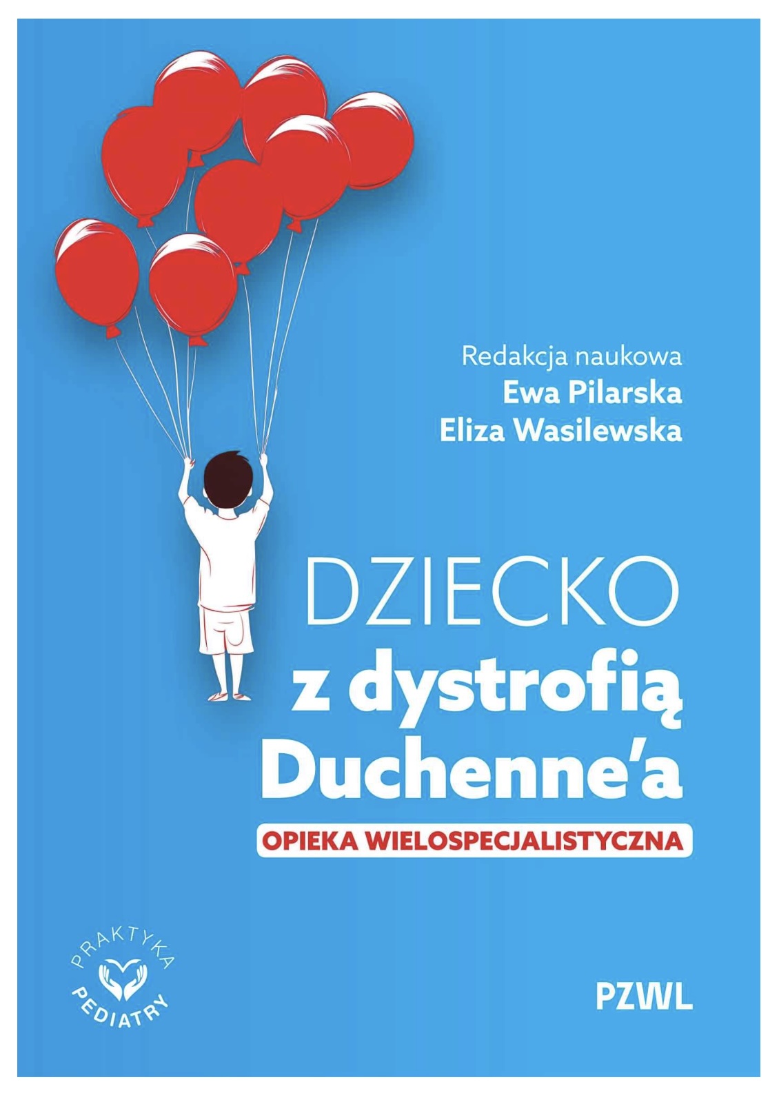 Dziecko z dystrofią Duchenne`a Opieka wielospecjalistyczna