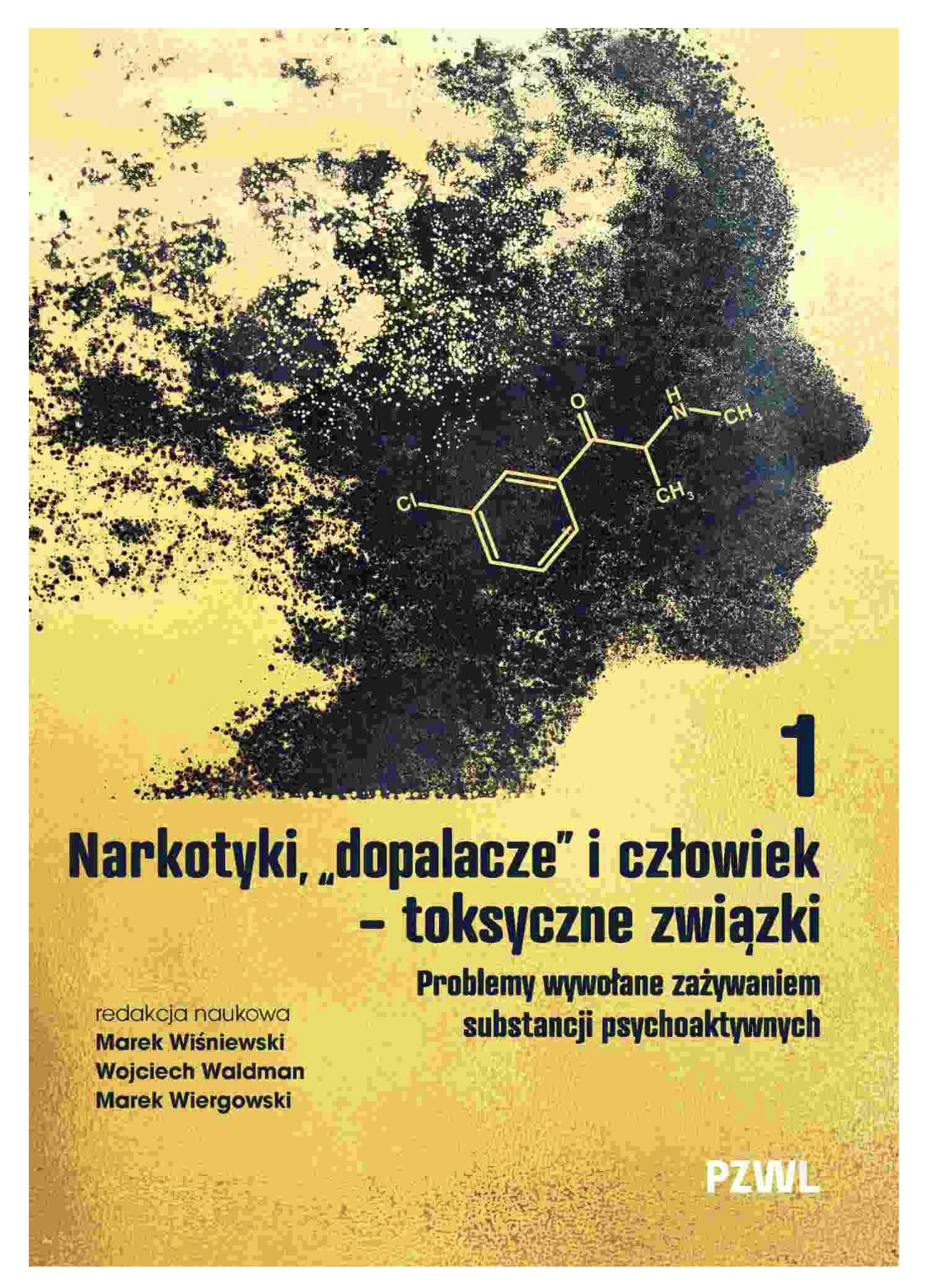 Narkotyki, ",dopalacze", i człowiek - toksyczne związki