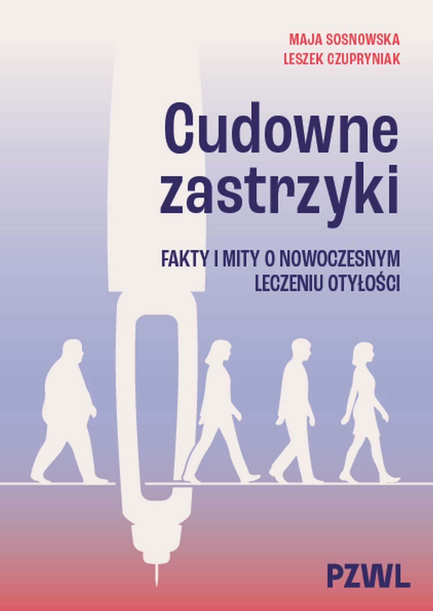 Cudowne zastrzyki Fakty i mity o nowoczesnym leczeniu otyłości