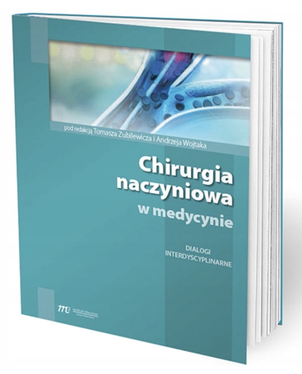 Chirurgia naczyniowa w medycynie dialogi interdyscyplinarne