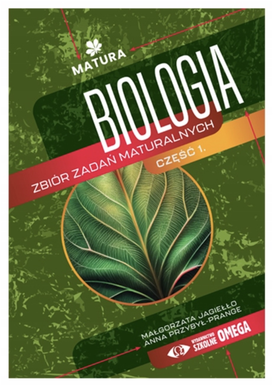 Biologia. Zbiór zadań maturalnych cz.1