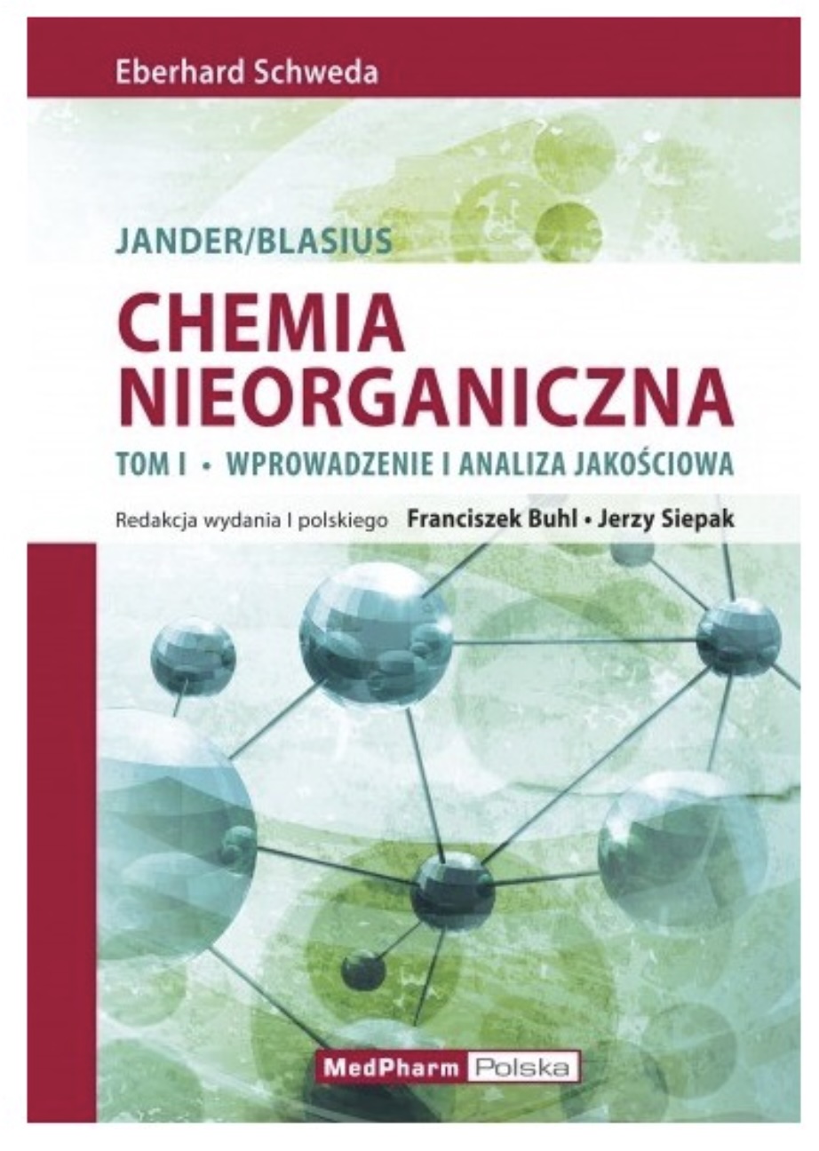Chemia nieorganiczna. Tom I - Wprowadzenie i analiza ilościowa.