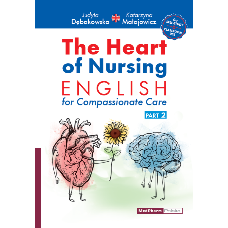 The Heart of Nursing English for Compassionate Care Part 2