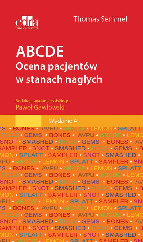 ABCDE. Ocena pacjentów w stanach nagłych