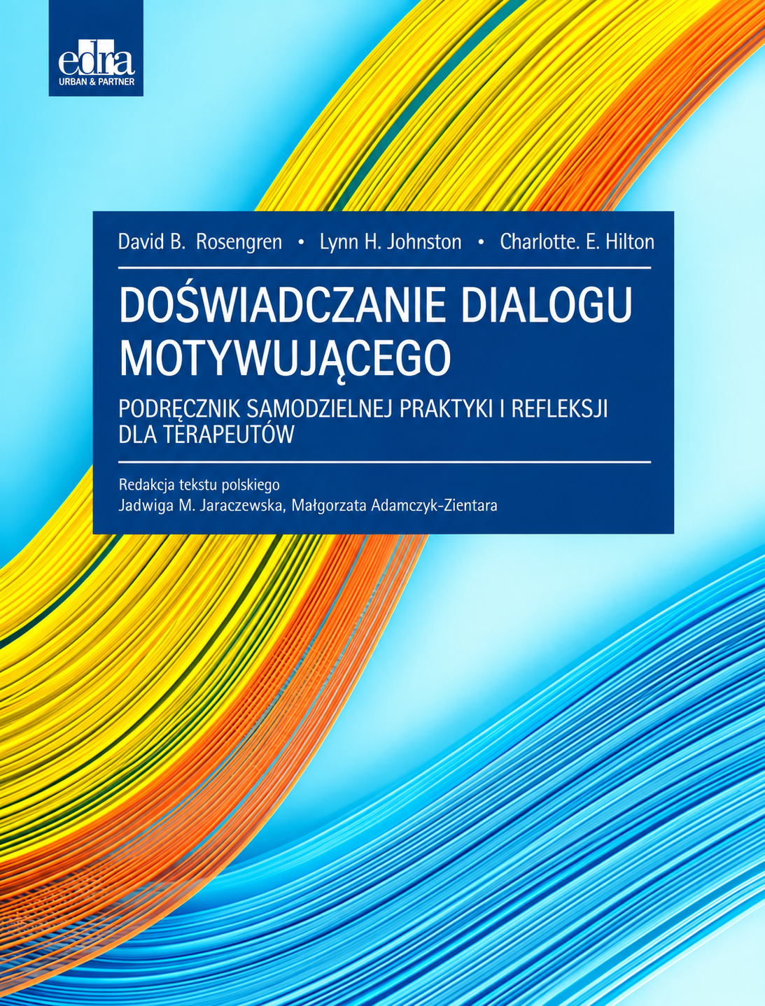 Doświadczanie dialogu motywującego
