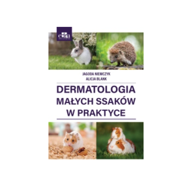 Dermatologia małych ssaków w praktyce
