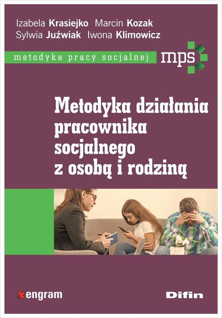 Metodyka działania pracownika socjalnego z osobą i rodziną