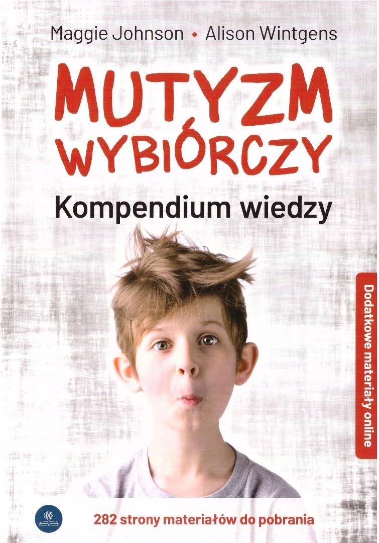 Mutyzm wybiórczy Kompendium wiedzy + online