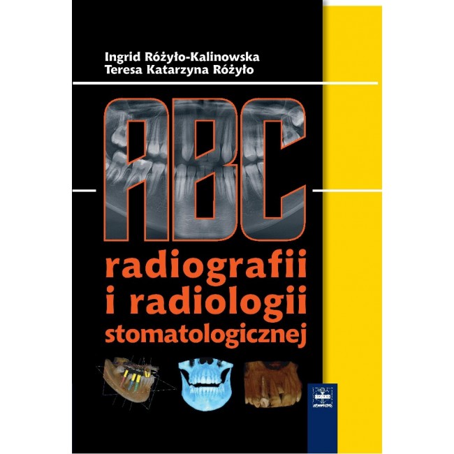 ABC radiografii i radiologii stomatologicznej