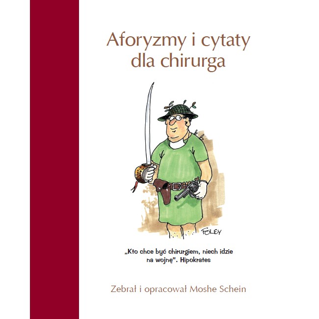 Aforyzmy i cytaty dla chirurga
