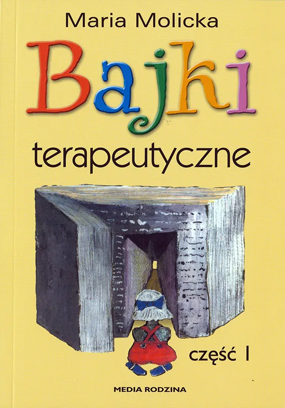 Bajki terapeutyczne część 1