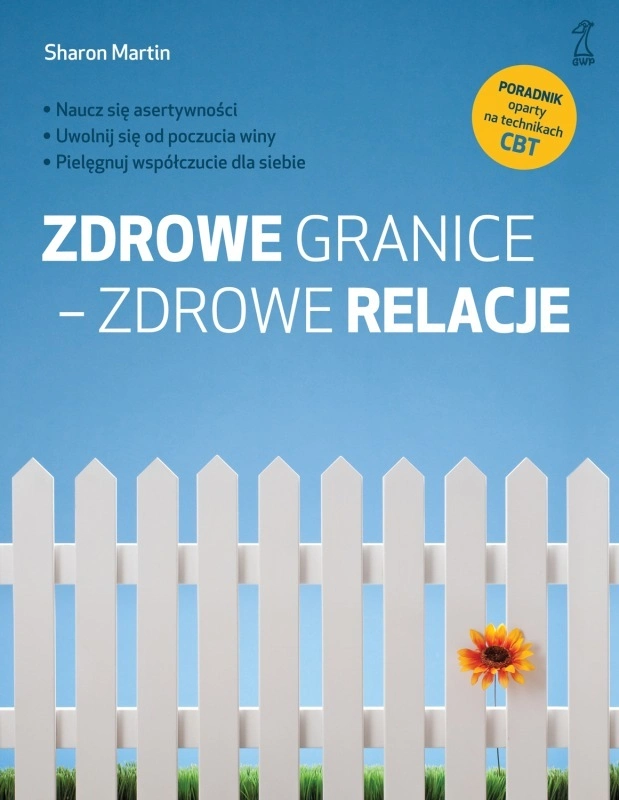 Zdrowe granice zdrowe relacje. Poradnik